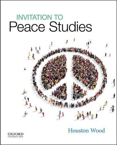 Бумажная книга «Invitation to Peace Studies», автор Хьюстон Вуд - фото №1