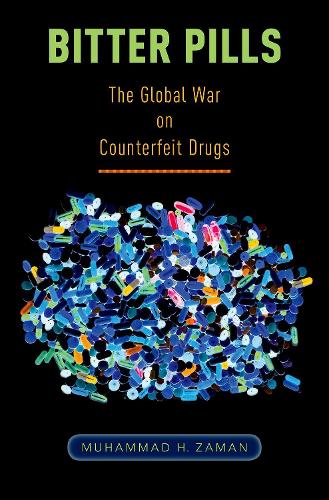 Паперова книга «Bitter Pills: The Global War on Counterfeit Drugs», автор Мухаммад Х. Заман - фото №1