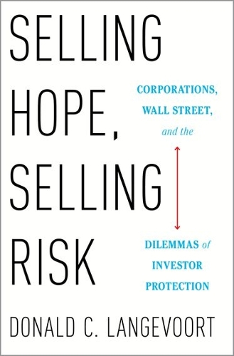 Бумажная книга «Selling Hope, Selling Risk: Corporations, Wall Street, and the Dilemmas of Investor Protection», автор Дональд К. Лангеворт - фото №1