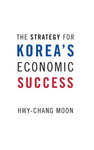 Паперова книга «The Strategy for Korea's Economic Success», автор Хвай-Чанг Мун - фото №1