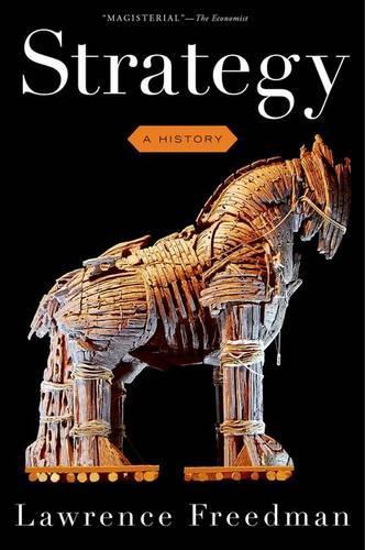 Бумажная книга «Strategy: A History», автор Лоуренс Фридман - фото №1