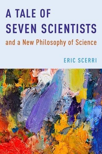 Бумажная книга «A Tale of Seven Scientists and a New Philosophy of Science», автор Эрик Скерри - фото №1