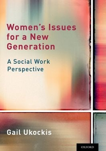 Паперова книга «Women's Issues for a New Generation: A Social Work Perspective», автор Гейл Укокіс - фото №1