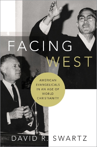 Паперова книга «Facing West: American Evangelicals in an Age of World Christianity», автор Девід Р. Шварц - фото №1