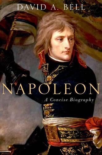 Бумажная книга «Napoleon: A Concise Biography», автор Дэвид Белл - фото №1
