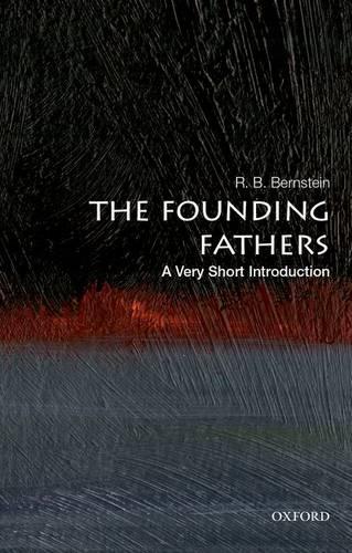[object Object] «The Founding Fathers: A Very Short Introduction», автор Р. Б. Бернштейн - фото №1