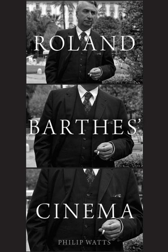 Паперова книга «Roland Barthes' Cinema», автор Філіп Уоттс - фото №1