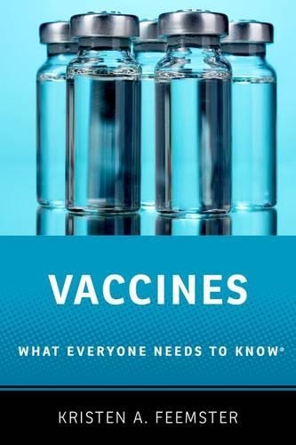 Паперова книга «Vaccines: What Everyone Needs to Know®», автор Крістен А. Фемстер - фото №1