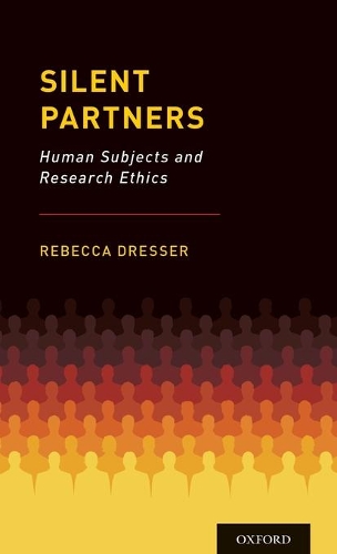 Бумажная книга «Silent Partners: Human Subjects and Research Ethics», автор Ребекка Дрессер - фото №1