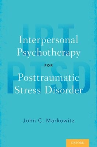 Бумажная книга «Interpersonal Psychotherapy for Posttraumatic Stress Disorder», автор Джон К. Марковиц - фото №1