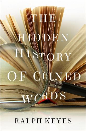 Бумажная книга «The Hidden History of Coined Words», автор Ральф Киз - фото №1