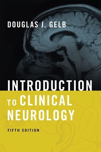 Бумажная книга «Introduction to Clinical Neurology», автор Дуглас Дж. Гелб - фото №1