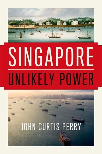 Паперова книга «Singapore: Unlikely Power», автор Джон Кертіс Перрі - фото №1