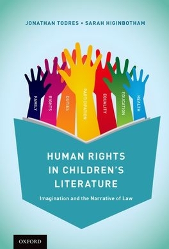 Бумажная книга «Human Rights in Children's Literature: Imagination and the Narrative of Law», автор Джонатан Тодрес - фото №1