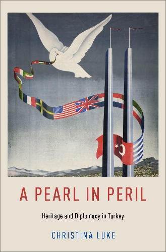 Бумажная книга «A Pearl in Peril: Heritage and Diplomacy in Turkey», автор Кристина Люк - фото №1