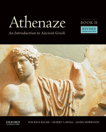 Бумажная книга «Athenaze, Book II: An Introduction to Ancient Greek», авторов Гилберт Лоуолл, Джеймс Морвуд, Морис Бальме - фото №1
