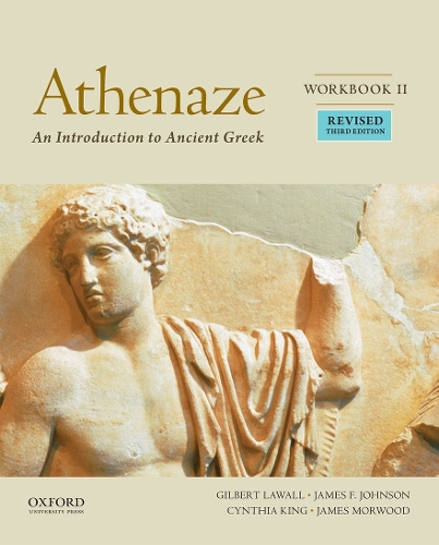 Бумажная книга «Athenaze, Workbook II: An Introduction to Ancient Greek», авторов Гилберт Лоуолл, Джеймс Морвуд, Морис Бальме - фото №1