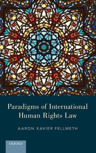 Бумажная книга «Paradigms of International Human Rights Law», автор Аарон Кс. Феллмет - фото №1