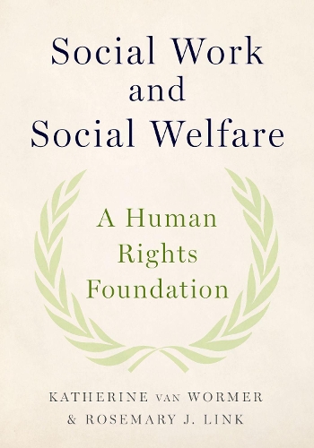 Бумажная книга «Social Work and Social Welfare: A Human Rights Foundation», автор Розмари Дж. Линк - фото №1