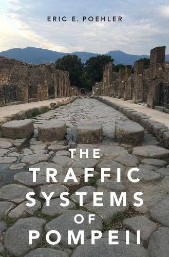 Бумажная книга «The Traffic Systems of Pompeii», автор Эрик Э. Полер - фото №1