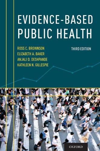 Бумажная книга «Evidence-Based Public Health», авторов Анджали Д. Дешпанде, Элизабет А. Бейкер, Кэтлин Н. Гиллеспи, Росс К. Браунсон - фото №1