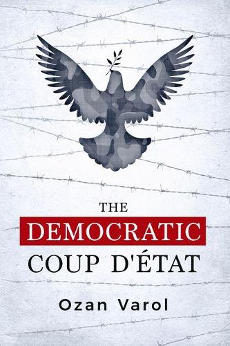 Бумажная книга «The Democratic Coup d'État», автор Озан Варол - фото №1