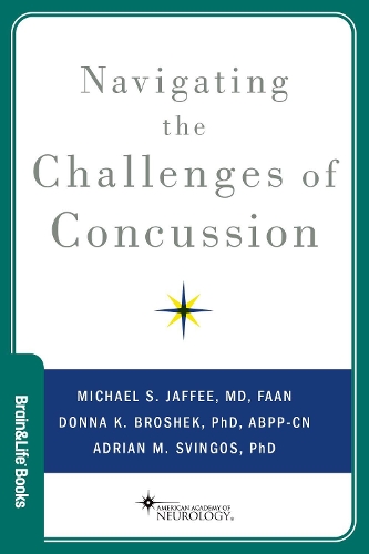 Бумажная книга «Navigating the Challenges of Concussion», авторов Адриан М. Свингос, Донна К. Брошек, Майкл С. Джаффи - фото №1