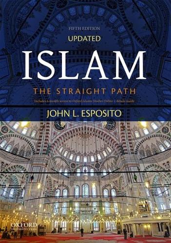 Бумажная книга «Islam: The Straight Path», автор Джон Л. Эспозито - фото №1