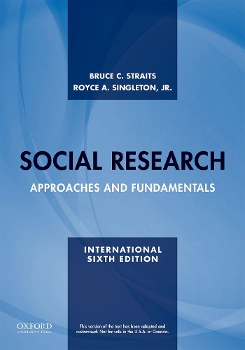Бумажная книга «Social Research: Approaches and Fundamentals», авторов Брюс К. Стрейтс, Ройс А. Синглтон-младший - фото №1