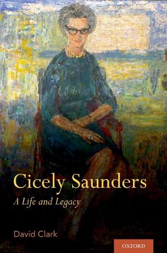 Бумажная книга «Cicely Saunders: A Life and Legacy», автор Дэвид Кларк - фото №1