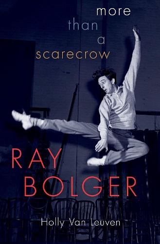 Бумажная книга «Ray Bolger: More than a Scarecrow», автор Холли Ван Левен - фото №1