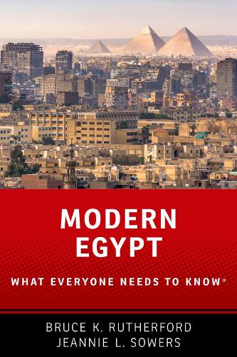 Паперова книга «Modern Egypt: What Everyone Needs to Know®», авторів Брюс К. Резерфорд, Джінні Соуерс - фото №1