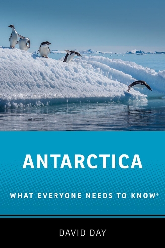 Паперова книга «Antarctica: What Everyone Needs to Know®», автор Девід Дей - фото №1