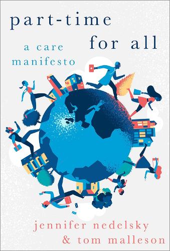 Паперова книга «Part-Time for All: A Care Manifesto», автор Дженніфер Недельскі - фото №1