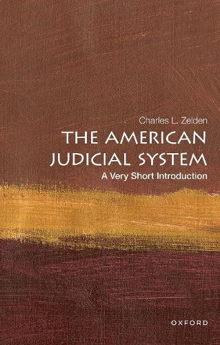 Бумажная книга «The American Judicial System: A Very Short Introduction», автор Чарльз Л. Зельден - фото №1
