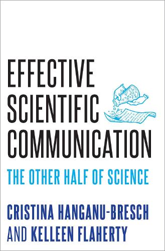 Бумажная книга «Effective Scientific Communication: The Other Half of Science», автор Кристина Хангану-Бреш - фото №1