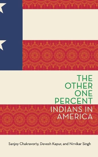 Бумажная книга «The Other One Percent: Indians in America», авторов Девеш Капур, Нирвикар Сингх, Санджой Чакраворти - фото №1