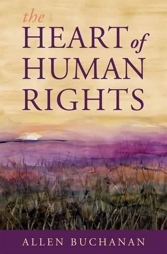 Паперова книга «The Heart of Human Rights», автор Аллен Б'юкенен - фото №1