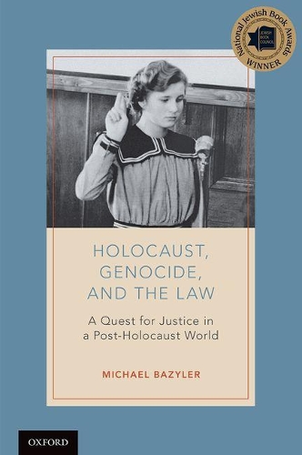 Паперова книга «Holocaust, Genocide, and the Law: A Quest for Justice in a Post-Holocaust World», автор Майкл Базілер - фото №1