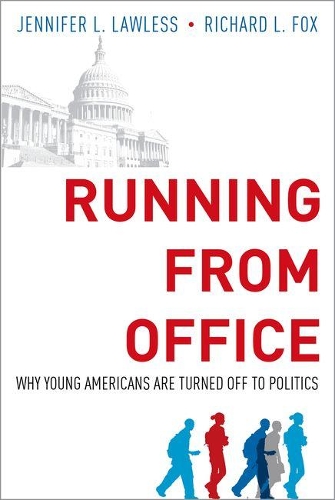 Бумажная книга «Running from Office: Why Young Americans are Turned Off to Politics», авторов Дженнифер Л. Лоулесс, Ричард Л. Фокс - фото №1