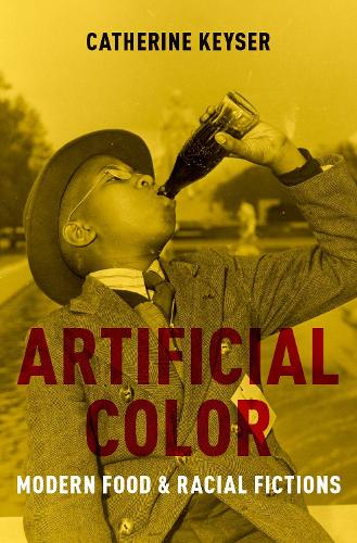 Бумажная книга «Artificial Color: Modern Food and Racial Fictions», автор Кэтрин Кайзер - фото №1