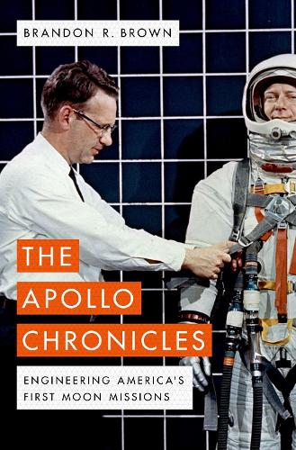 Паперова книга «The Apollo Chronicles: Engineering America's First Moon Missions», автор Брендон Р. Браун - фото №1