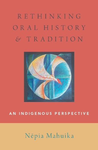 Паперова книга «Rethinking Oral History and Tradition: An Indigenous Perspective», автор Непія Махуйка - фото №1