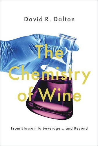 Бумажная книга «The Chemistry of Wine: From Blossom to Beverage and Beyond», автор Дэвид Р. Далтон - фото №1