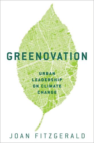 Паперова книга «Greenovation: Urban Leadership on Climate Change», автор Джоан Фіцджеральд - фото №1
