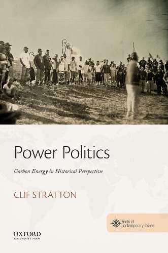 Бумажная книга «Power Politics: Carbon Energy in Historical Perspective», автор Клиф Страттон - фото №1