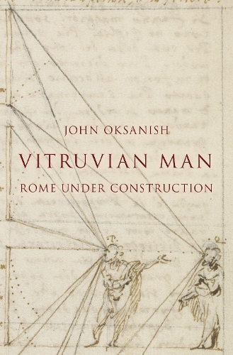 Бумажная книга «Vitruvian Man: Rome under Construction», автор Джон Оксаниш - фото №1