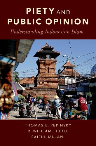 Бумажная книга «Piety and Public Opinion: Understanding Indonesian Islam», автор Томас Б. Пепинский - фото №1