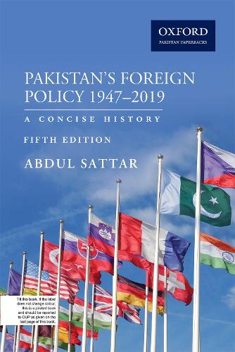 Бумажная книга «Pakistans Foreign Policy 1947-2019: A Concise History», автор Абдул Саттар - фото №1