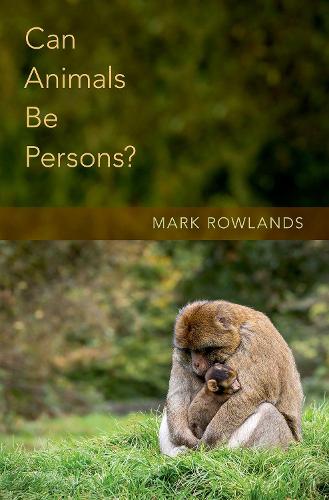 Паперова книга «Can Animals Be Persons?», автор Марк Роулендс - фото №1